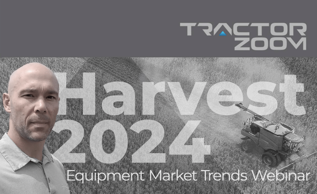 Tractor Zoom Harvest 2024 Equipment Market Trends Webinar